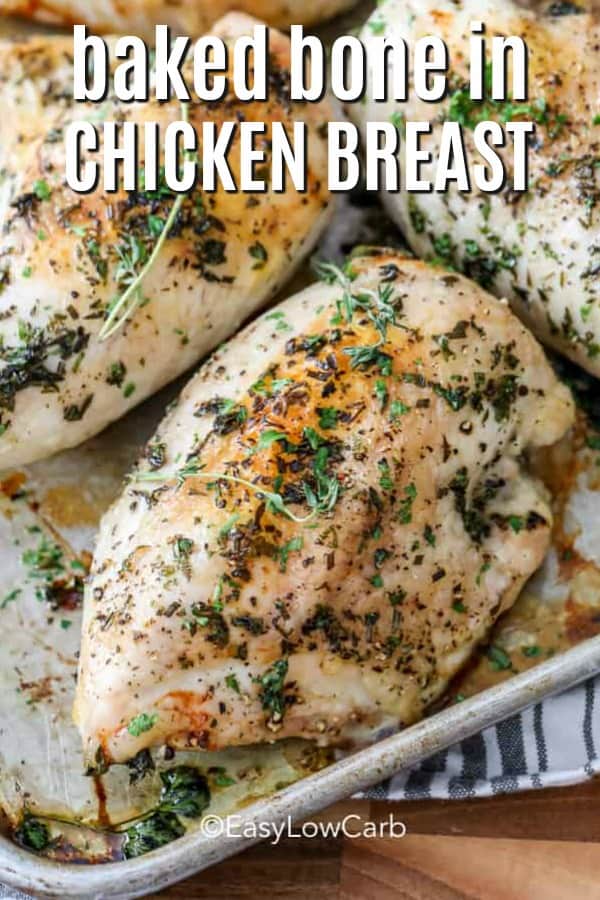 Baked Bone In Chicken Breast with text