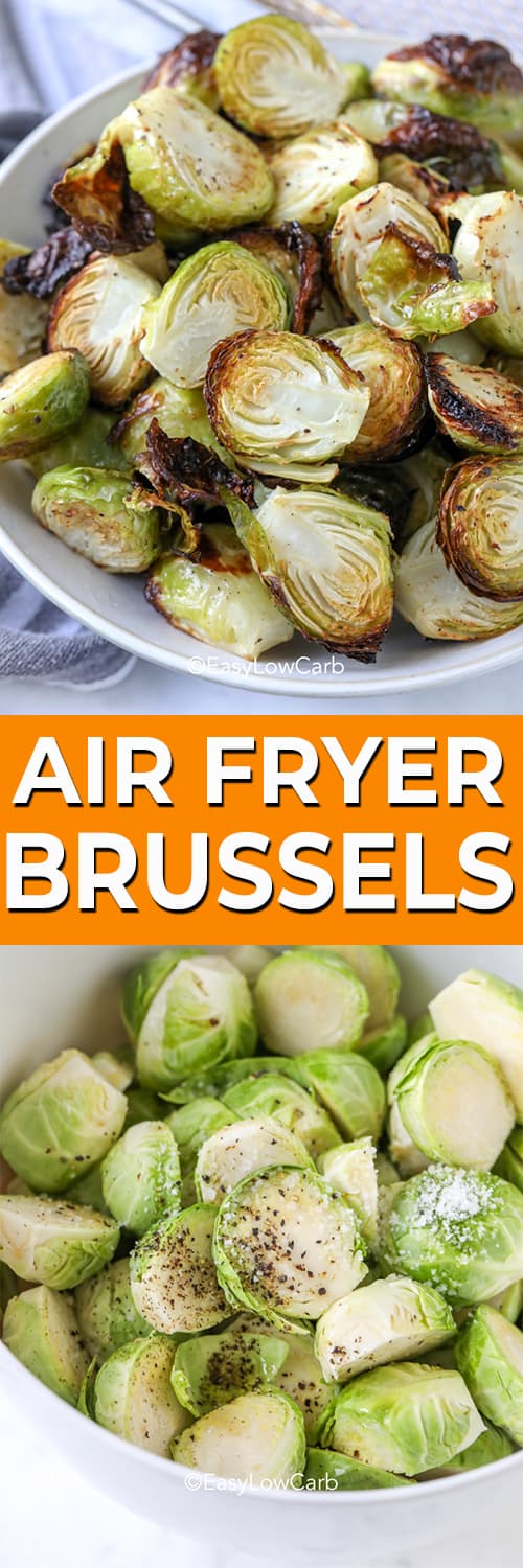Air Fryer Brussel Sprouts in a white serving dish, prepped sprouts