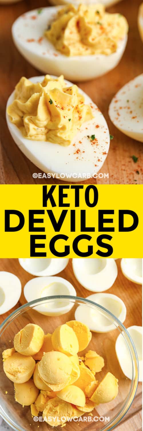 Keto Deviled Eggs on a wooden board and egg yolks separated from the whites and sitting in a clear bowl, under the title