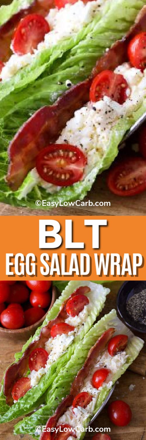 A BLT Egg Salad Wrap, and two wraps on a wooden board under the title.