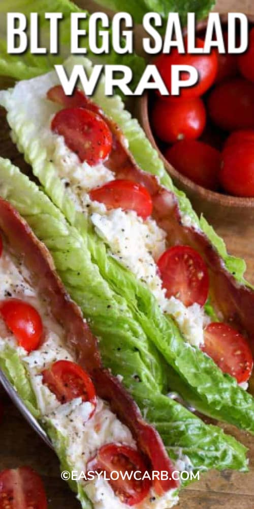 BLT Egg Salad Wraps on a wooden board with a title