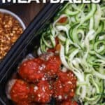 Zoodle Spaghetti and Meatballs in a black container with a title