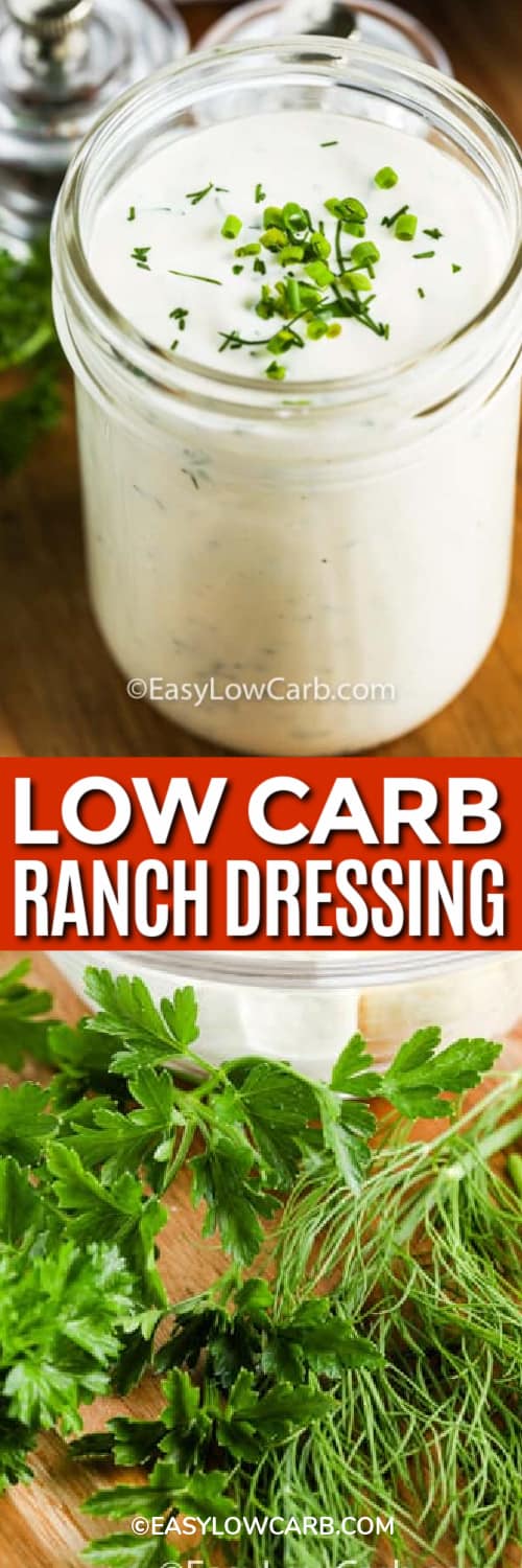 Low Carb Ranch Dressing in a clear glass jar, and Fresh herbs assembled and ready to make this easy homemade ranch recipe under the title