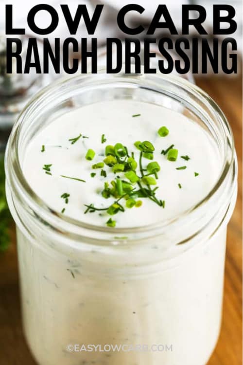 Low Carb Ranch Dressing in a jar with a title