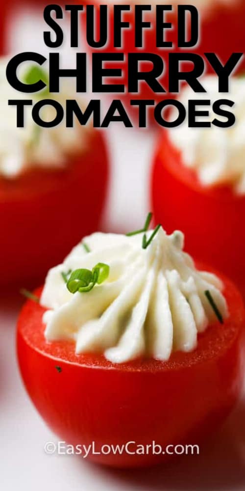 Stuffed Cherry Tomatoes on a white plate, with a title