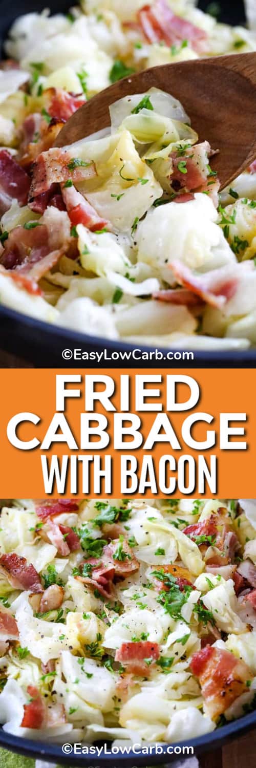 Fried Cabbage With Bacon stirred with a wooden spoon, and a bowl filled with fried cabbage and bacon under the title.