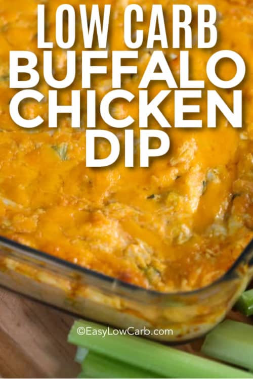 Low Carb Buffalo Chicken Dip in a glass baking dish with a title.
