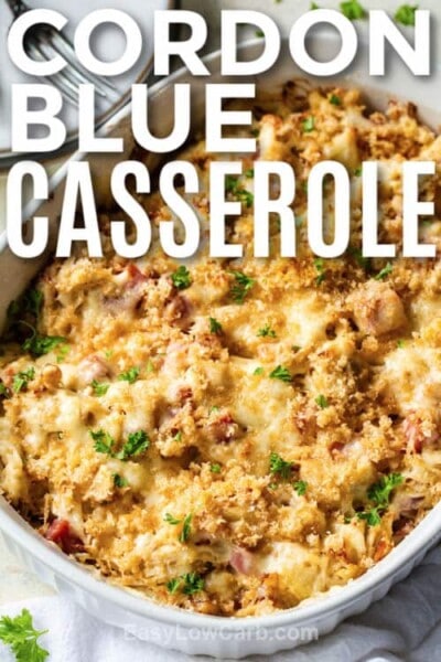 Cordon Bleu Casserole {Ready in under an hour!} - Easy Low Carb