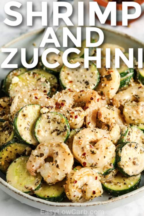 Shrimp & Zucchini in a bowl with writing