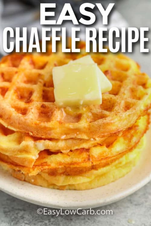a stack of chaffles with butter melting on top with a title