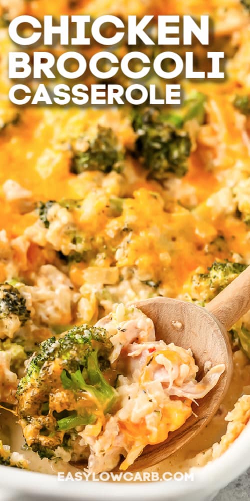 A wooden spoon dishing out low carb chicken broccoli casserole with a title.