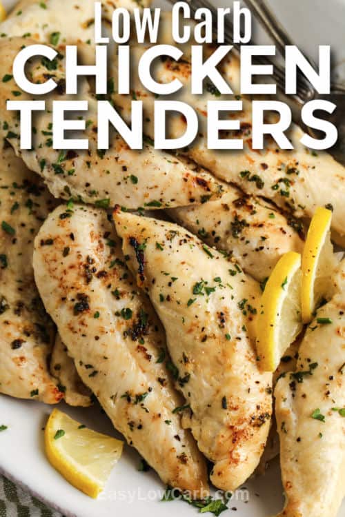close up of Low Carb Chicken Tenders with a title