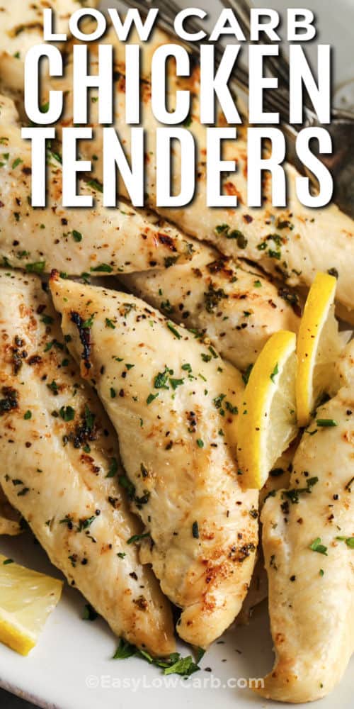 Low Carb Chicken Tenders with writing