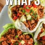 top view of plated Taco Lettuce Wraps with writing