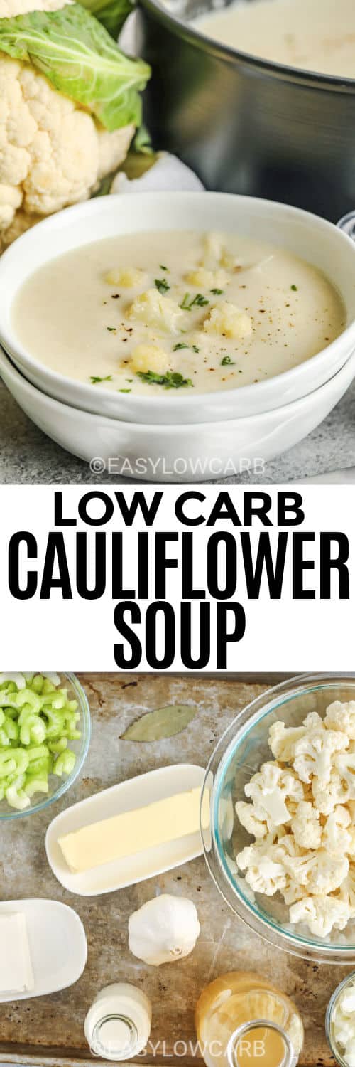 ingredients to make Low Carb Cauliflower Soup with plated dish
