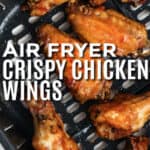 Air Fryer Crispy Chicken Wings with writing