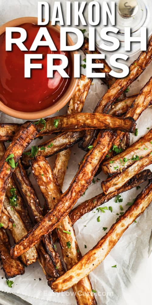 close up of Air Fryer Daikon Fries with ketchup and a title