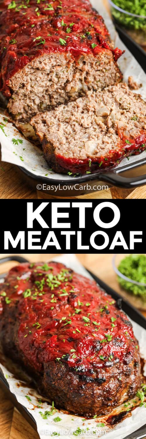 Low Carb Meatloaf after cooking and sliced with a title