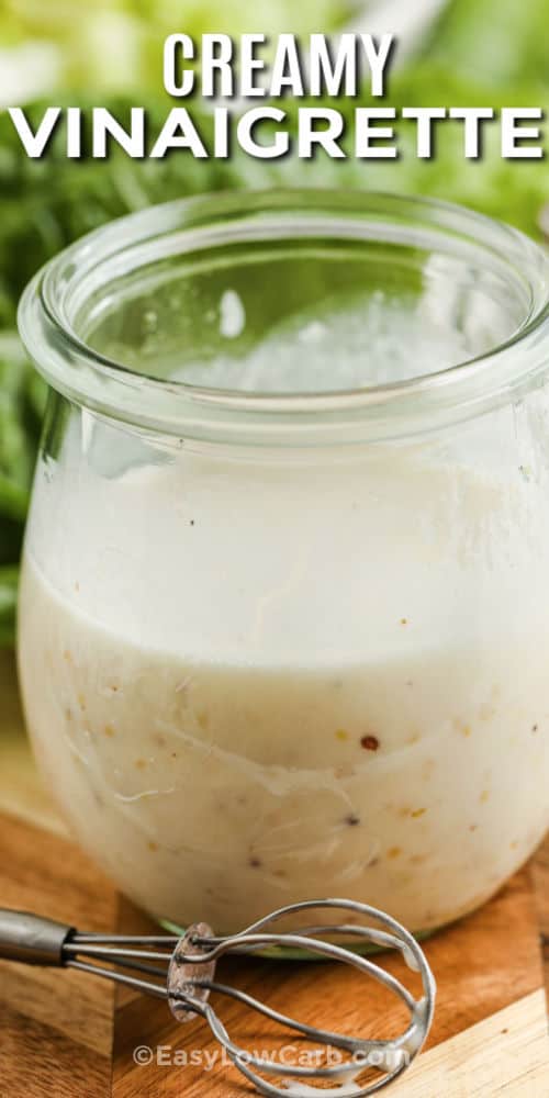 jar of Creamy Vinaigrette with writing