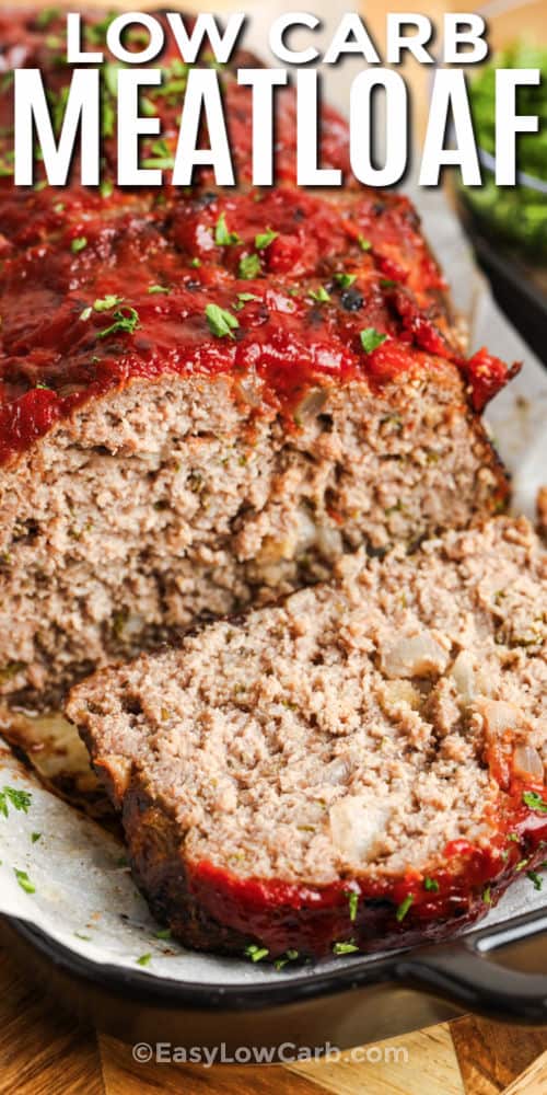 Low Carb Meatloaf with writing