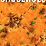 Low Carb Taco Casserole in the dish sliced with a title