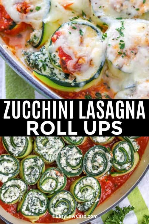 Baked Zucchini Lasagna Roll Ups, and roll ups before sauce and cheese is applied under the title.