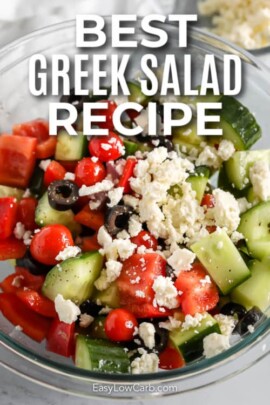 Best Greek Salad Recipe (Keto Friendly!) - Easy Low Carb