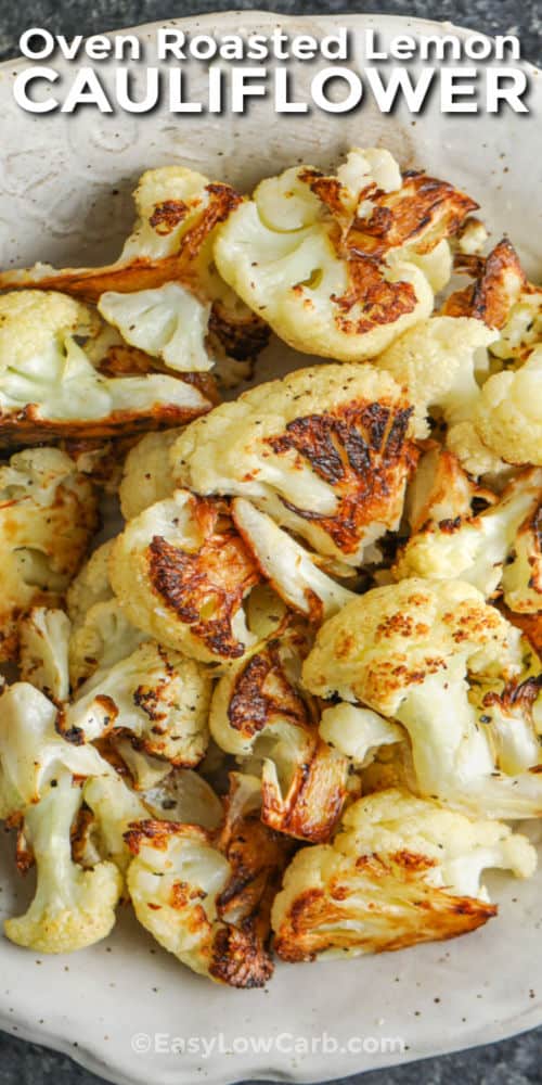 Lemon Roasted Cauliflower on a plate with a title