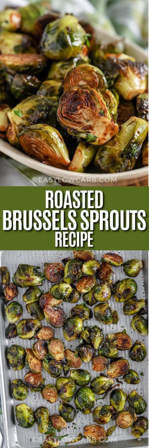 Roasted Brussels Sprouts on a sheet pan and on a plate with a writing