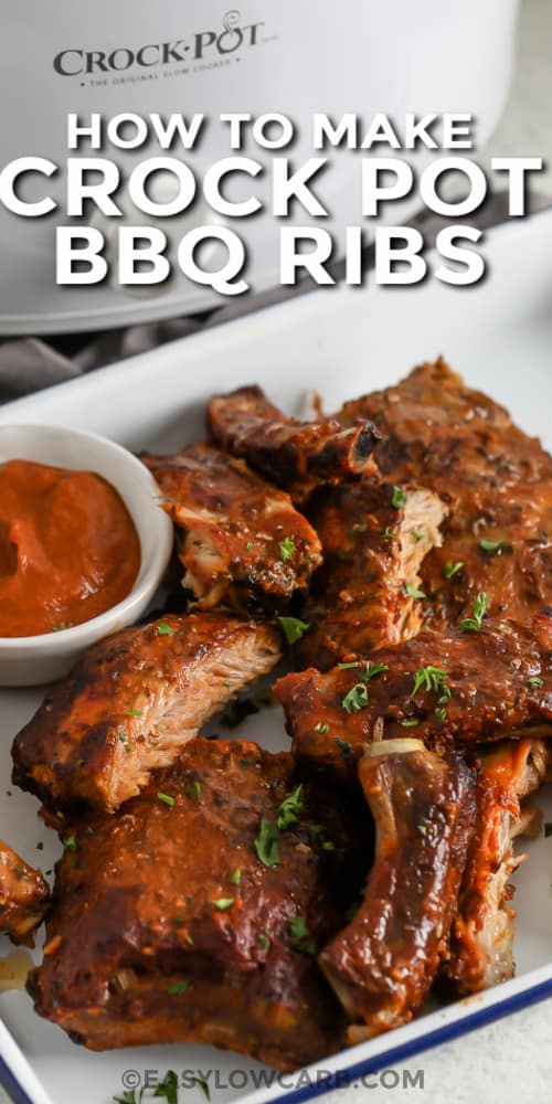 Crock Pot BBQ Ribs on a serving tray with sauce with text