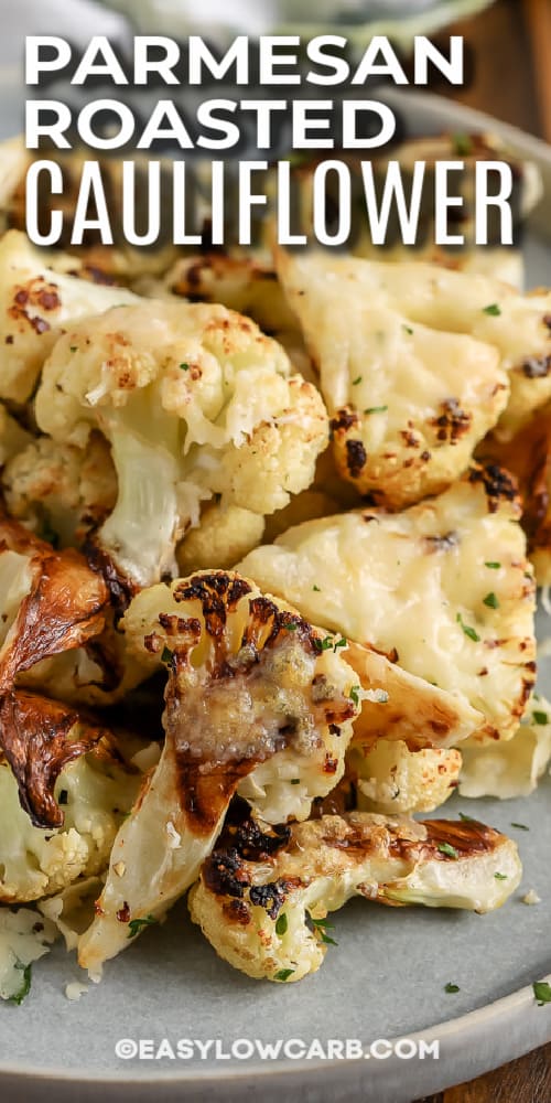 Parmesan Roasted Cauliflower (3 Ingredient Recipe!) Easy Low Carb