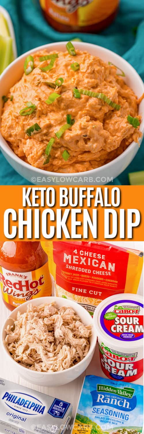 ingredients to make Keto Buffalo Chicken Dip with plated dish and a title