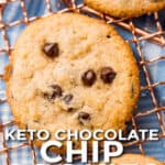 Keto Chocolate Chip Cookies on a cooling rack with a title