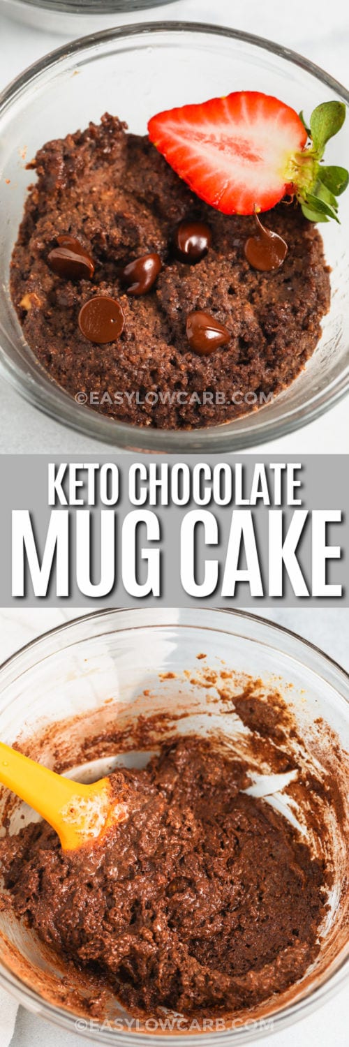 Keto Chocolate Mug Cake before and after cooking with a title