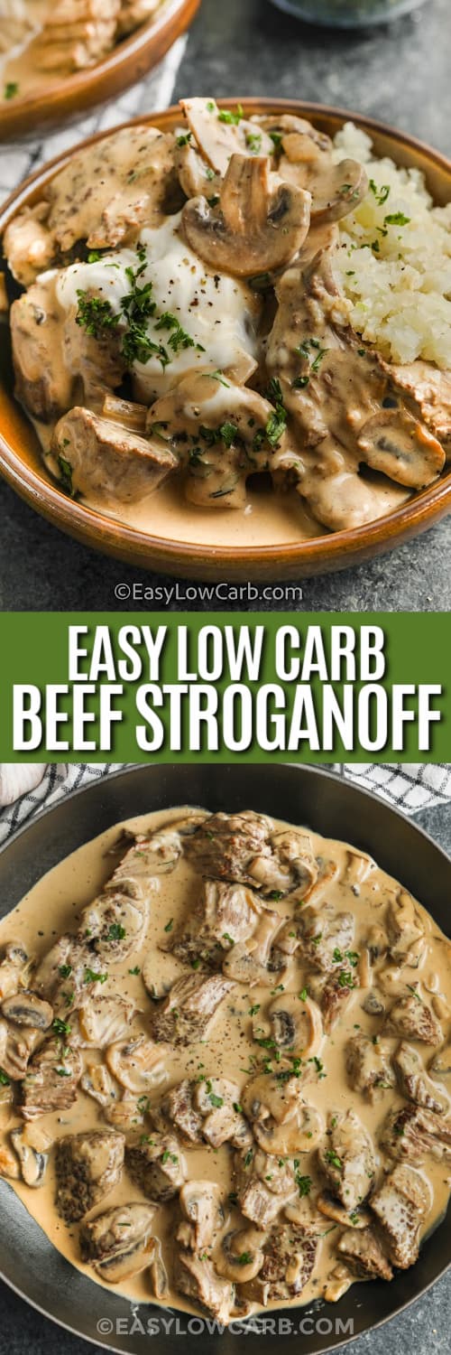 Top image - a bowl of low carb beef stroganoff. Bottom image - low carb beef stroganoff in a sauce pan with writing