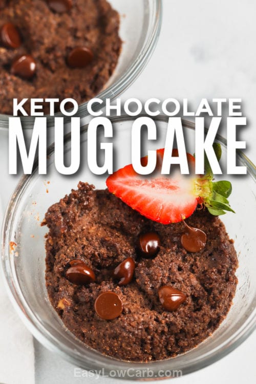 cooked Keto Chocolate Mug Cake with writing