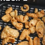 Ranch Pork Rinds Recipe in the air fryer with a title