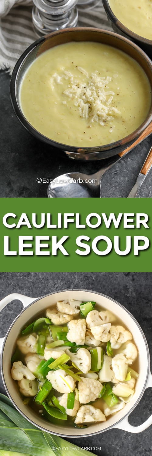 Cauliflower Leek Soup in a bowl and ingredients in a pot with writing