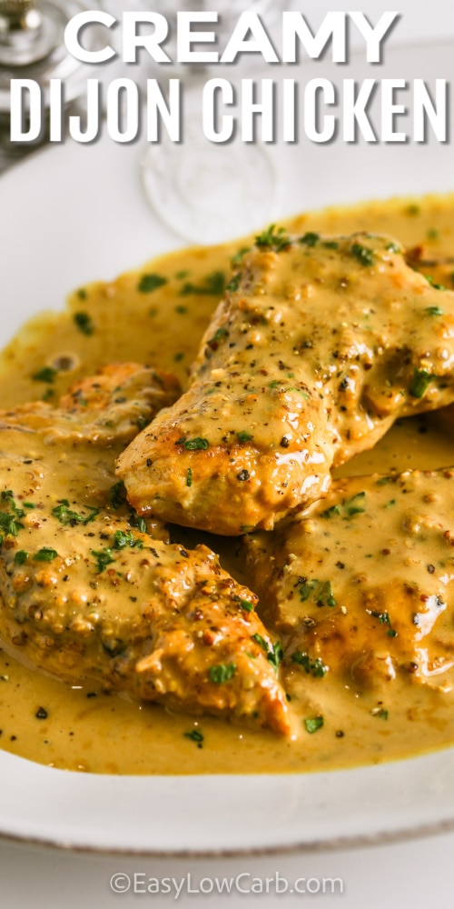 Creamy Dijon Chicken Breasts on a serving plate with a title