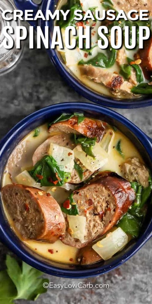 Creamy Sausage and Spinach Soup in bowls with writing