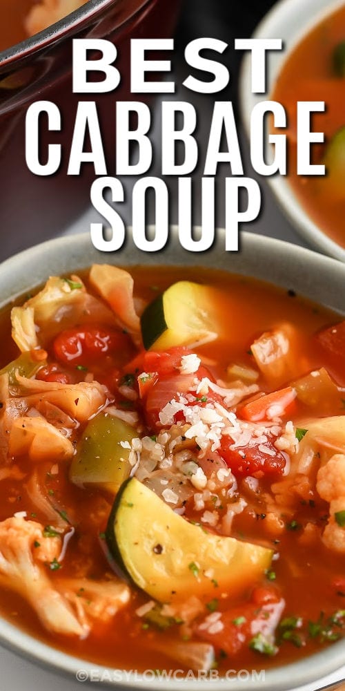 close up of Low Carb Cabbage Soup in a bowl with writing