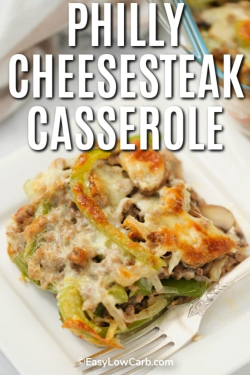 Philly Cheesesteak Casserole Recipe on a plate with a fork and a title