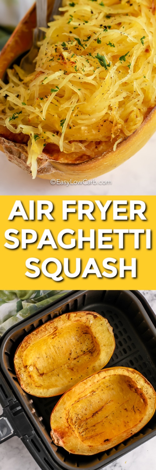 Spaghetti Squash in the air fryer and Air Fryer Spaghetti Squash with a fork and writing