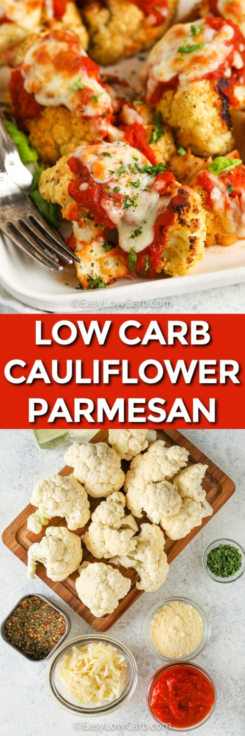 Cauliflower Parmesan ingredients and Cauliflower Parmesan on a plate with a title