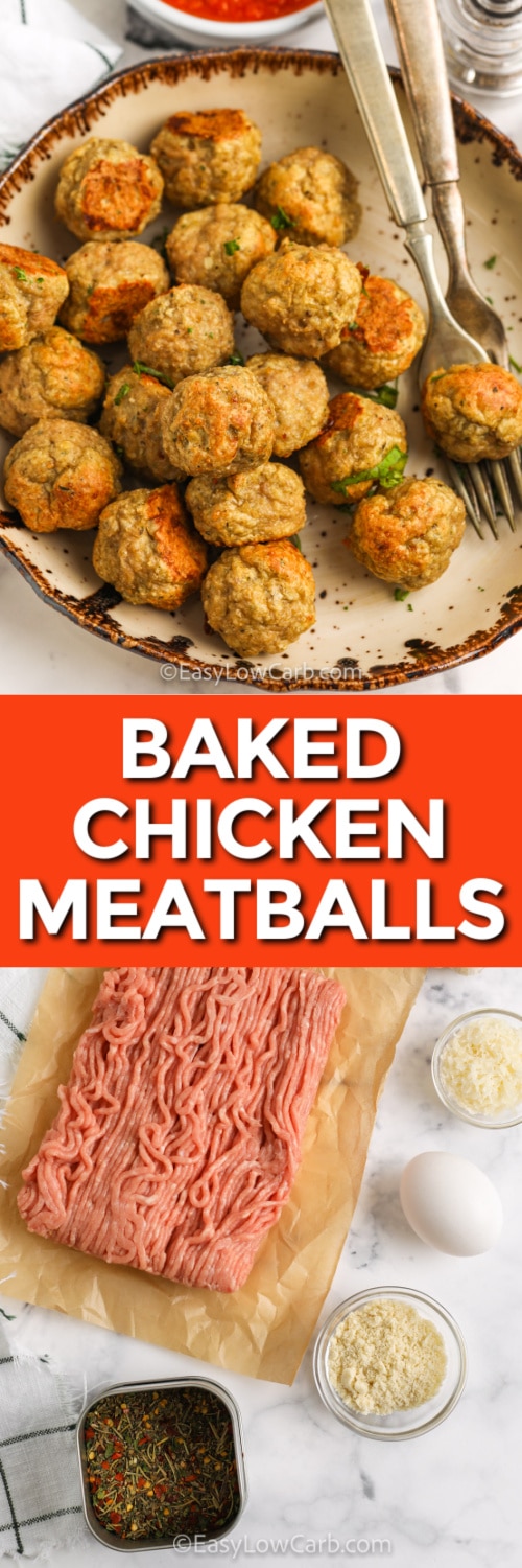 Chicken Meatballs ingredients and Chicken Meatballs on a plate with utensils and writing