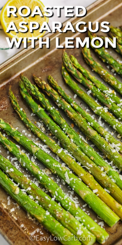 Lemon Roasted Asparagus(Quick 10 Minute Prep!) - Easy Low Carb