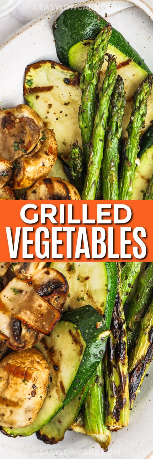 close up of Grilled Vegetables with writing