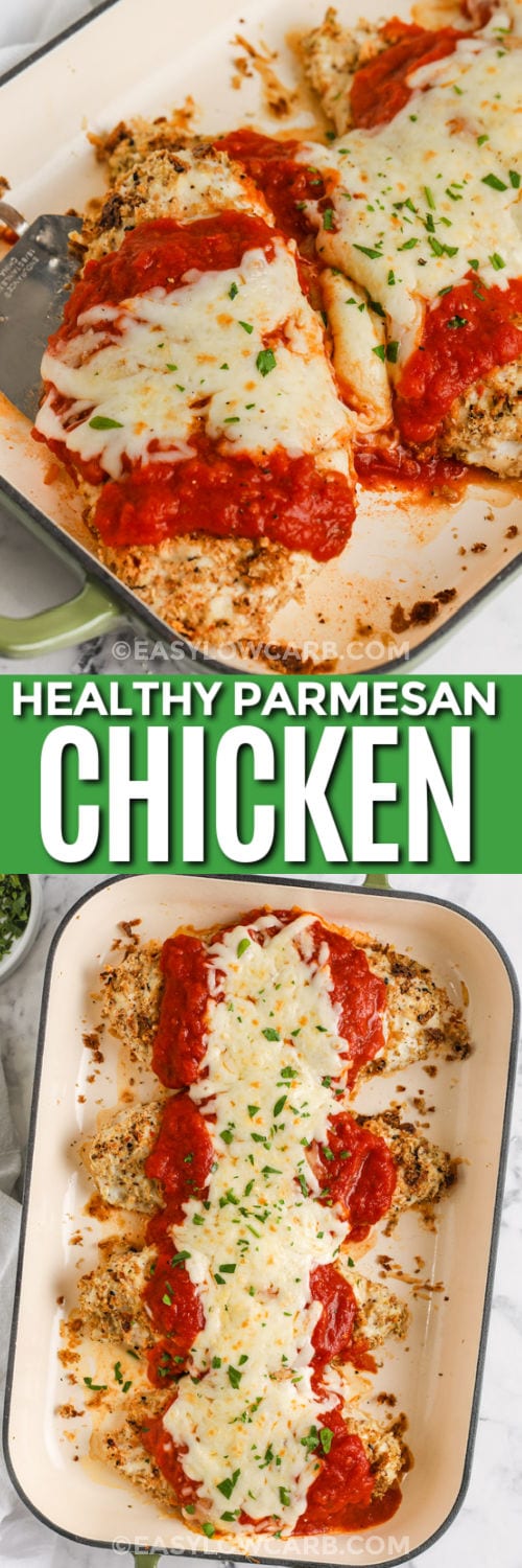 cooked Low Carb Baked Chicken Parmesan in a dish and close up with writing