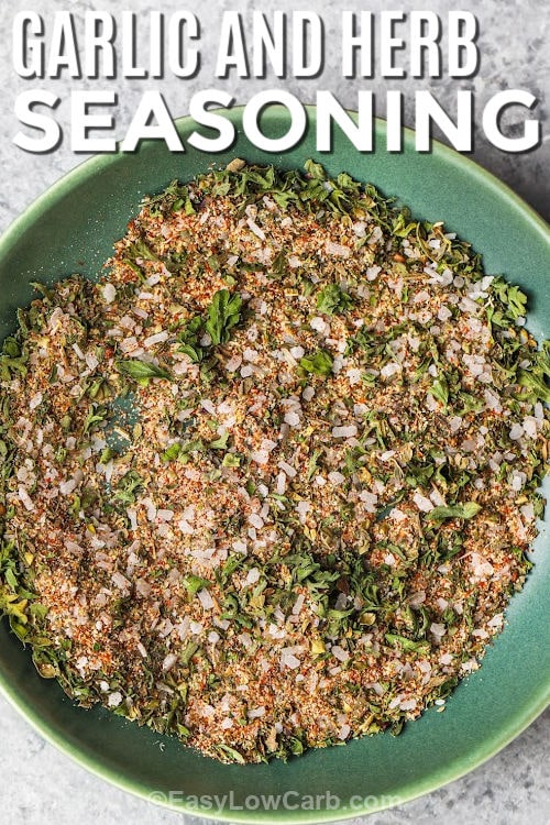 close up of Easy Garlic Herb Seasoning in a bowl with a title
