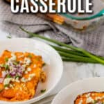 slices of keto buffalo chicken casserole on plates with text